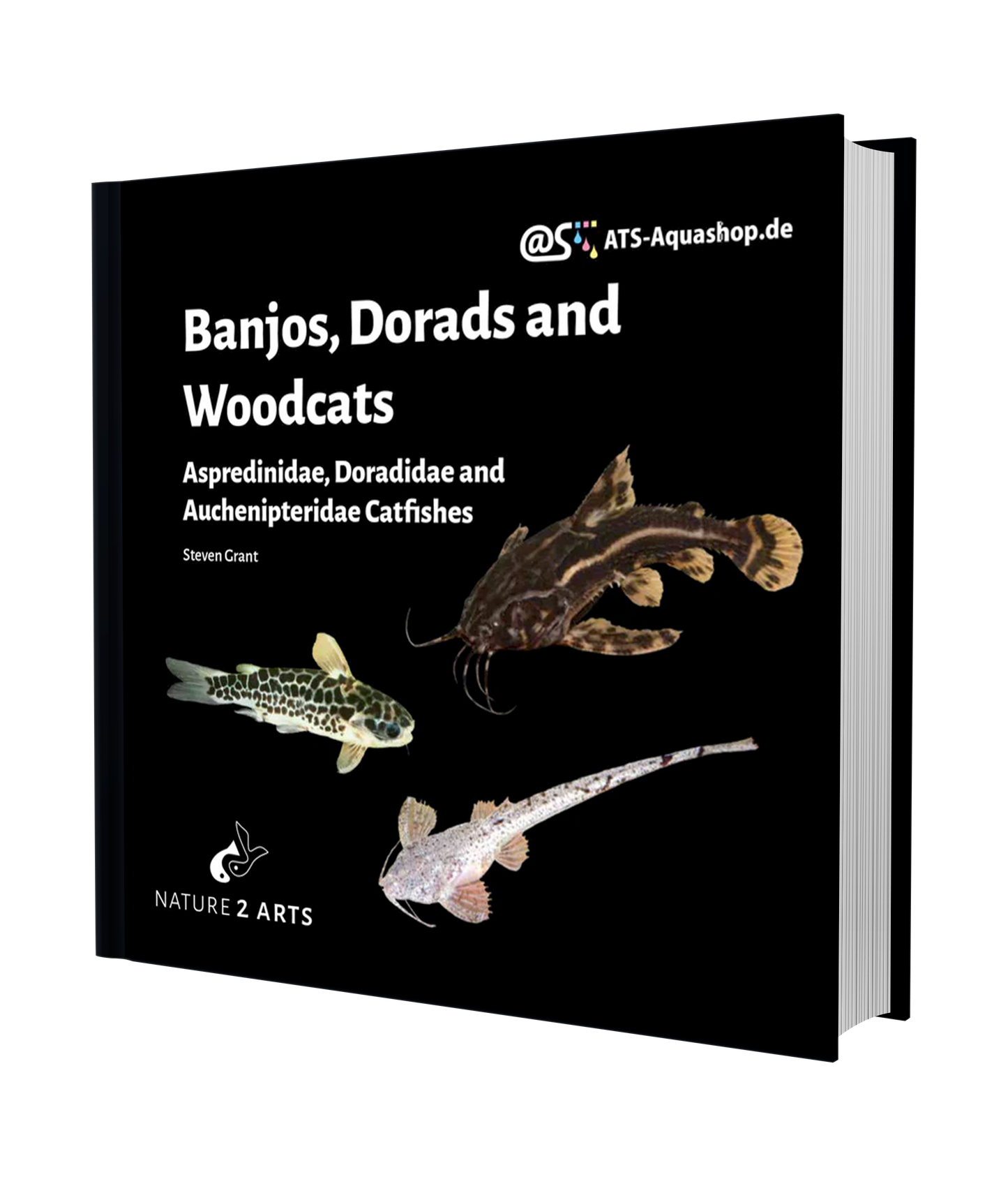 Banjos, Dorads and Woodcats – Aspredinidae, Doradidae and Auchenipteridae Catfishes